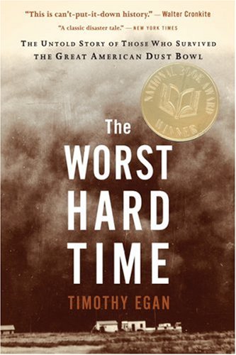 [The_Worst_Hard_Time_The_Untold_Story_of_Those_Who_Survived_the_Great_American_Dust_Bowl-119185970830588.jpg]