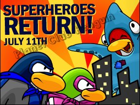 [Superheroes+Return!+-+Planet+Club+Penguin.bmp]