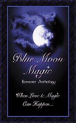 Blue Moon Enchantment, Book 1 of Under the Blue Moon