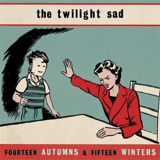 [00+-+The+Twilight+Sad+-+2007+-+Fourteen+Autumns+&+Fifteen+Winters+[front].jpg]