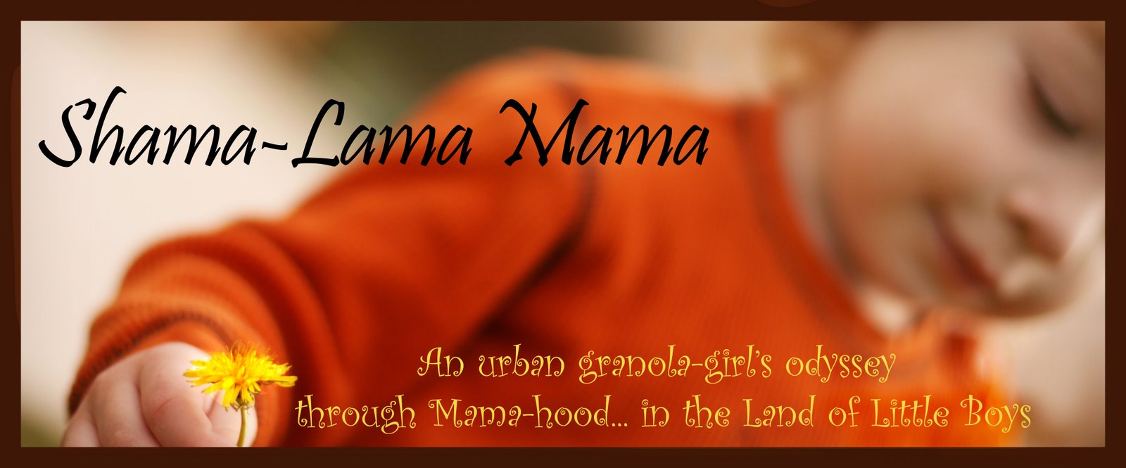 Shama-lama Mama