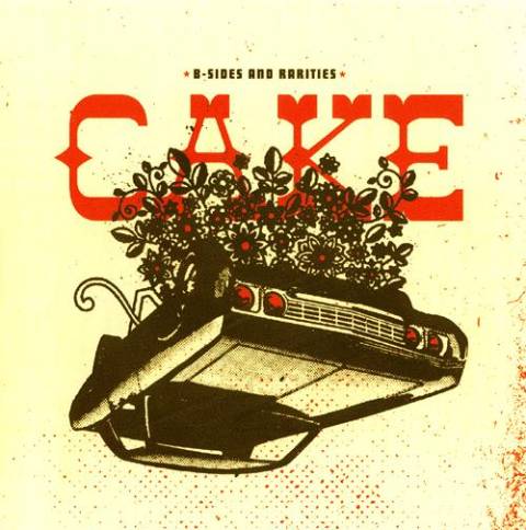 [cake-b-sides-and-rarities.jpg]