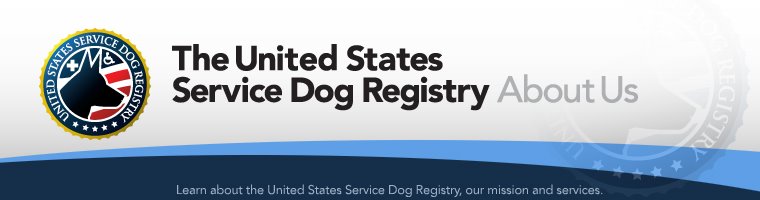About Us | United States Service Dog Registry AboutUs Page | Free Service Dog Registration