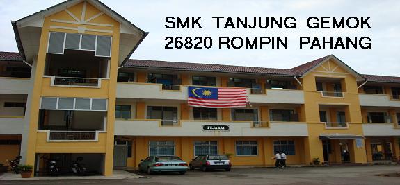SMK TANJUNG GEMOK 26820 ROMPIN PAHANG