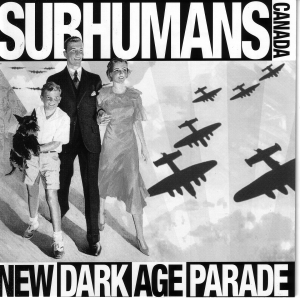 [subhumans+new+dark+age+parade.jpg]