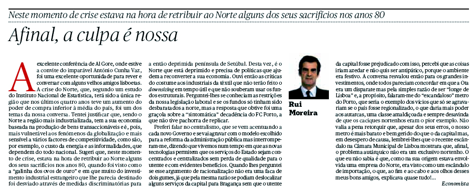 Rui Moreira, in Público 12 de Fevereiro de 2007