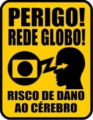 [Perigo!+Rede+Globo.JPG]