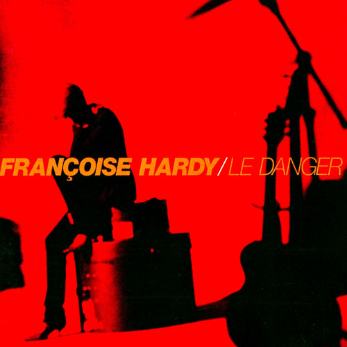 [CD+FRANOISE+HARDY+Le+danger+(1996)+front.jpg]