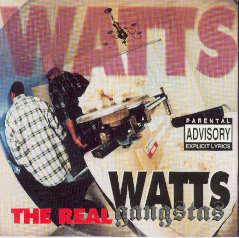 [watts_gangstas_-_the_real_(front_cover).jpg]