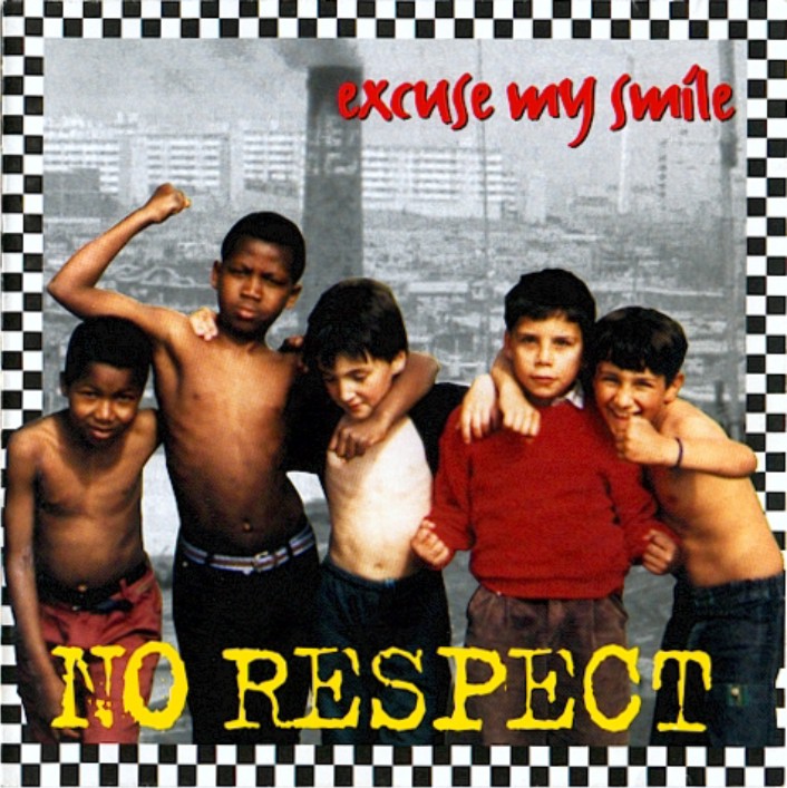 [NO+RESPECT+-+(1997)+-+Excuse+My+Smile+-+Front.jpg]