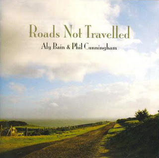 Aly Bain & Phil Cunningham - Roads Not Travelled