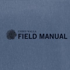 [chris+walla_field+manual.jpg]