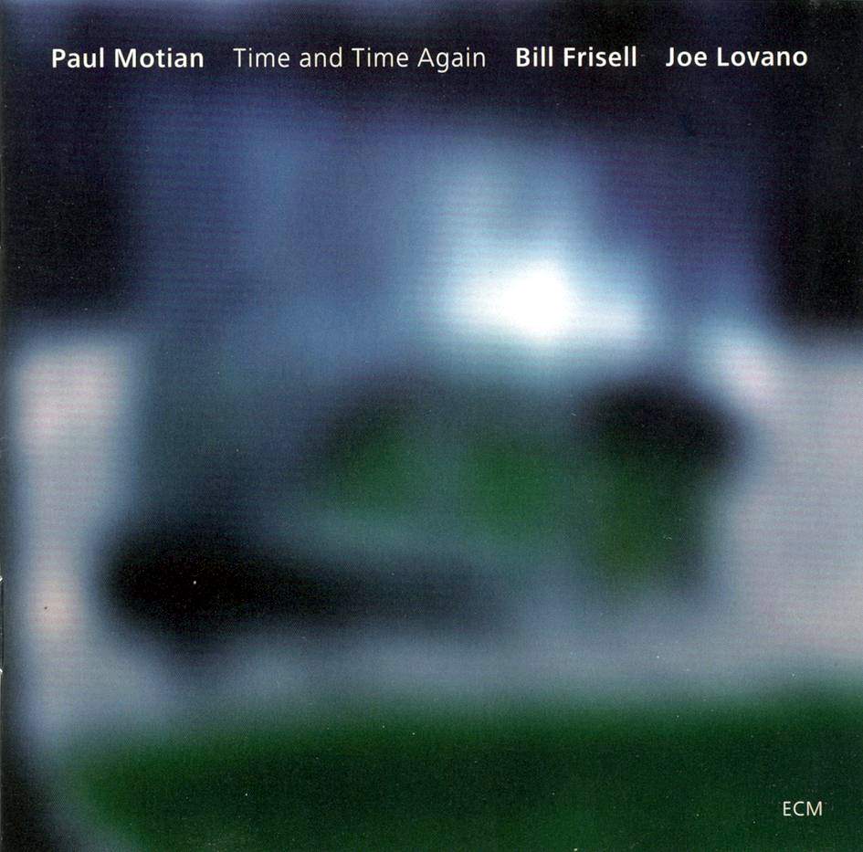 [Paul+Motian+-+Time+and+time+again+-+front.jpg]