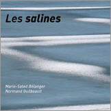 Normand Guilbeault, Les Salines
