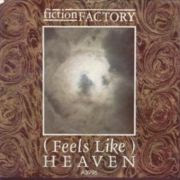 FICTION FACTORY - (FEELS LIKE) HEAVEN Fiction+factory
