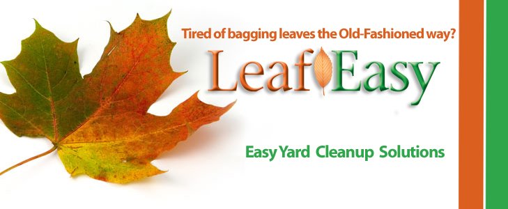 Leaf Easy..Your Clean Yard Helper
