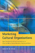 Marketing for Cultural Organisations