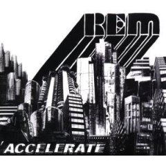 [R.E.M.+Accelerate.jpg]