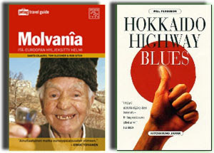 Book review of the best travel books: Molvanîa Travel Guide and Hokkaido Highway Blues by Will Ferguson.